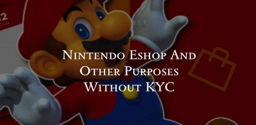 Nintendo Eshop And Other Purposes Without KYC With Cryptocurrency