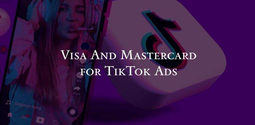 Visa And Mastercard for TikTok Ads in Any Country Without KYC