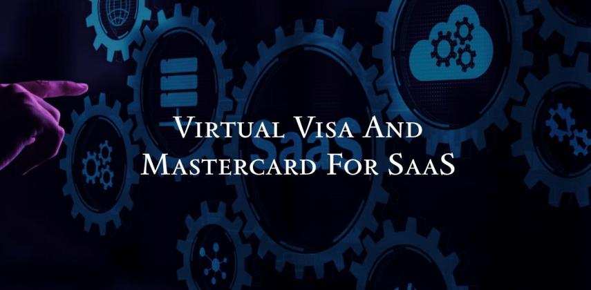 Virtual Visa And Mastercard For Saas Billing Portals