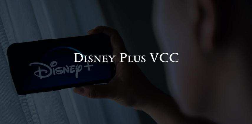 Disney Plus VCC — Get a Virtual Card for Disney Plus